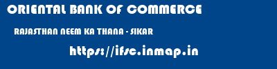 ORIENTAL BANK OF COMMERCE  RAJASTHAN NEEM KA THANA - SIKAR    ifsc code